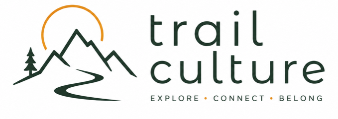 Trail Culture — Explore, Connect, Belong